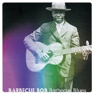 BARBECUE BOB / バーベキュー・ボブ / BARBECUE BLUES / バーベキュー・ブルース (初回限定盤)