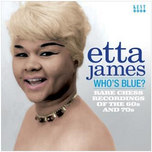 ETTA JAMES / エタ・ジェイムス / WHO'S BLUE?: RARE CHESS RECORDINGS OF THE 60S AND 70S  / フーズ・ブルー:レア・チェス・レコーディングス60's & 70's (国内帯 英文ライナー翻訳付 直輸入盤)