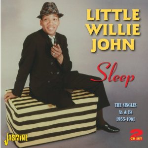 LITTLE WILLIE JOHN / リトル・ウィリー・ジョン / SLEEP : THE SINGLES A'S & B'S 1955-1961