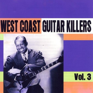 V.A. (WEST COAST GUITAR KILLERS) /  WEST COAST GUITAR KILLERS VOL.3 (CD-R) 