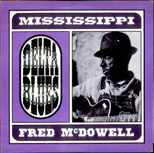 MISSISSIPPI FRED MCDOWELL / ミシシッピ・フレッド・マクダウェル / DELTA BLUES  (LP)