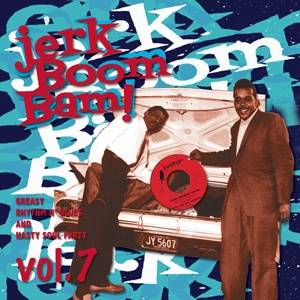 V.A. (JERK BOOM BAM) /  THE JERK BOOM! BAM! VOL.7 (LP)