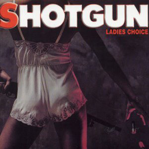 SHOTGUN (SOUL) / LADIES CHOICE