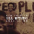 BILL WITHERS / ビル・ウィザーズ / BEST OF BILL WITHERS:LEAN ON ME