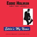 EDDIE HOLMAN / エディ・ホールマン / EDDIE'S MY NAME