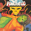 FUNKADELIC / ファンカデリック / LET'S TAKE IT TO THE STAGE