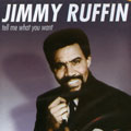 JIMMY RUFFIN / ジミー・ラフィン / TELL ME WHAT YOU WANT