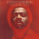 JOHNNY ROBINSON / ジョニー・ロビンソン / メンフィス・ハイ + 6 (国内盤 帯 解説付 紙ジャケット仕様)