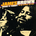 JAMES BROWN / ジェームス・ブラウン / MAKE IT FUNKY - THE BIG PAYBACK: 1971-1975 (2CD)