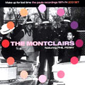 MONTCLAIRS / モントクレアーズ / MAKE UP FOR LOST TIME: THE PAULA RECORDINGS