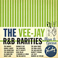 V.A.(VEE-JAY R&B RARITIES) / THE VEE-JAY R&B RARITIES MOVE & GROOVE / ザ・ヴィー・ジェイR&Bレアリティーズ~ムーヴ&グルーヴ (国内盤 帯 解説付)