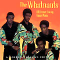 WHATNAUTS / ホワットノウツ / I'LL ERASE AWAY YOUR PAIN