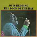 OTIS REDDING / オーティス・レディング / DOCK OF THE BAY