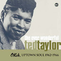 TED TAYLOR / テッド・テイラー / EVER WONDERFUL TED TAYLOR THE OKEH YEARS 1962-1966