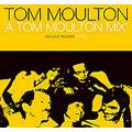 V.A. (TOM MOULTON REMIXES) / トム・モウルトン・ミックス