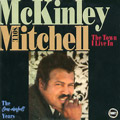 MCKINLEY MITCHELL / マッケンリー・ミッチェル / タウン・アイ・リヴ・イン