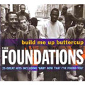 FOUNDATIONS / ファウンデイションズ / BUILD ME UP BUTTERCUP