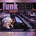 V.A.(FUNK 80) / FUNK 80: ONLY THE BEST RARE TRACKS VOL.2
