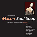 V.A.(MACON SOUL SOUP) / HAMP SWAIN PRESENTS MACON SOUL SOUP: JAR-VAL AND STONE RECORDINGS