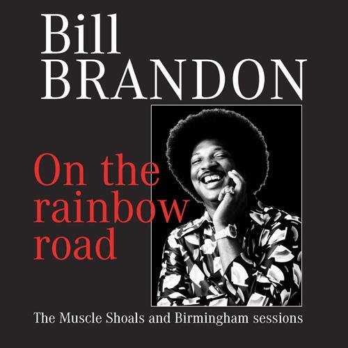 BILL BRANDON / ビル・ブランドン / ON THE RAINBOW ROAD