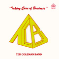 TED COLEMAN BAND / テッド・コールマン・バンド / テイキング・ケア・オブ・ビジネス