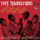 RIVINGTONS / リヴィントンズ / PAPA OOM MOW MOW