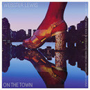 WEBSTER LEWIS / ウェブスター・ルイス / ON THE TOWN