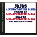 SARAH WEBSTER FABIO / サラ・ウェブスター・ファビオ / JUJUS - ALCHEMY OF THE BLUES