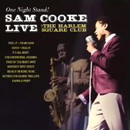 SAM COOKE / サム・クック / THE HARLEM SQUARE CLUB 1963 / ハーレム・スクエア・クラブ 1963 (国内盤 解説付 SHM-CD仕様)