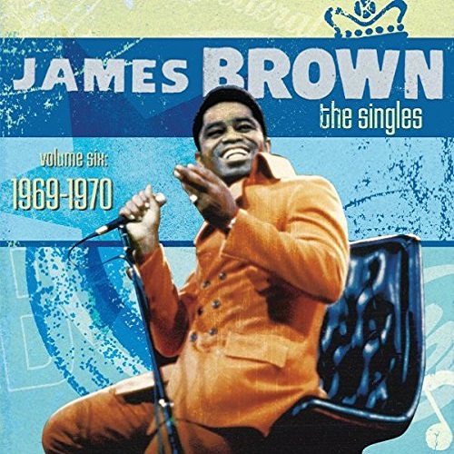 JAMES BROWN / ジェームス・ブラウン / SINGLES VOL.6: 1969-1970 (2CD)