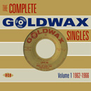 V.A.(COMPLETE GOLDWAX SINGLES) / THE COMPLETE GOLDWAX SINGLES VOLUME 1 1962-1966 (2CD)