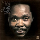 TERRY CALLIER / テリー・キャリアー / ABOUT TIME: THE TERRY CALLIER STORY 1964-1980