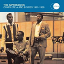 IMPRESSIONS / インプレッションズ / THE COMPLETE A & B SIDES 1961-1968 (2CD)