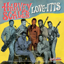 HARVEY SCALES & THE SEVEN SOUNDS / ハーヴェイ・スケールズ&ザ・セヴン・サウンズ / LOVE-ITIS: ALL THE RARE & UNISSUED 45S FROM THE VAULTS OF MAGIC TOUCH 1967 TO 1977