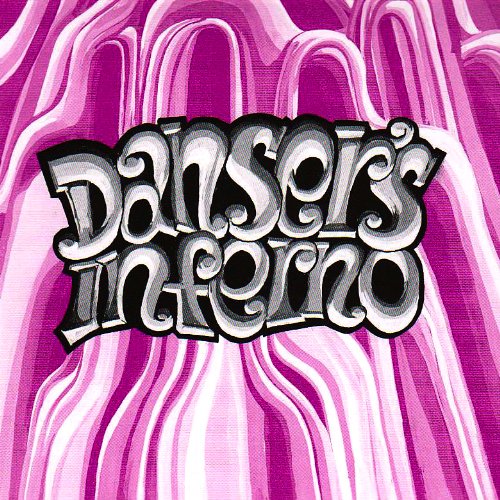 DANSER'S INFERNO / ダンサーズ・インフェルノ / クリエイション・ワン