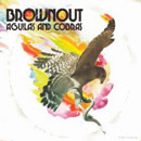 BROWNOUT / ブラウンアウト / アギ－ラス・アンド・コブラス