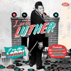 LORD LUTHER / I AM THE LORD