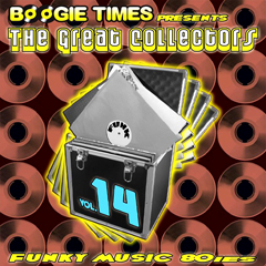 V.A. (THE GREAT COLLECTORS FUNKY MUSIC) / VOL.14 BOOGIE TIMES PRESENTS THE GREAT COLLECTORS FUNKY MUSIC