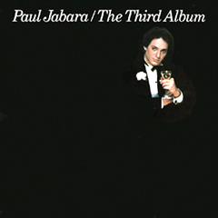PAUL JABARA / ポール・ジャバラ / THE THIRD ALBUM