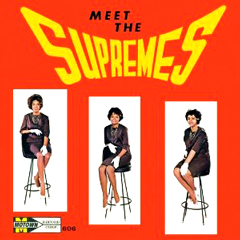SUPREMES / シュープリームス / MEET THE SUPREMES 