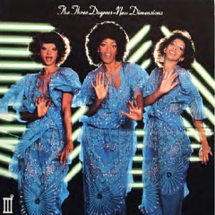 THREE DEGREES / スリー・ディグリーズ / NEW DIMENSIONS (EXPANDED EDITION)