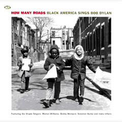V.A. (BLACK AMERICA SINGS) / HOW MANY ROADS: BLACK AMERICA SINGS BOB DYLAN