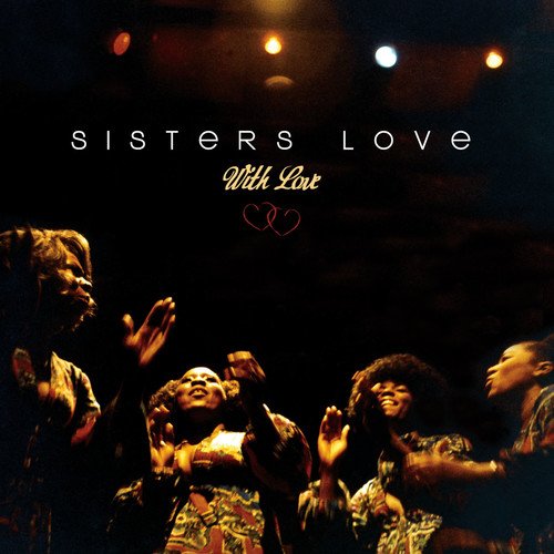 SISTERS LOVE / シスターズ・ラヴ / WITH LOVE
