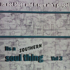V.A. (IT'S A SOUTHERN SOUL THING) / IT'S A SOUTHERN SOUL THING VOL.3 (CD-R)