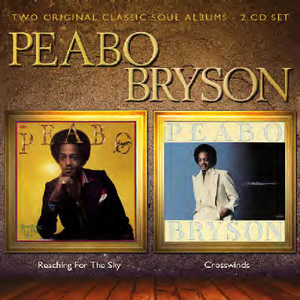 PEABO BRYSON / ピーボ・ブライソン / REACHING FOR THE SKY + CROSSWINDS (2CD)