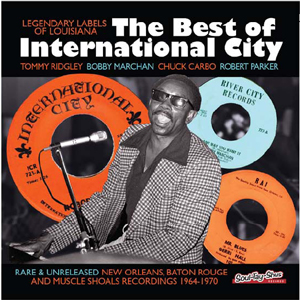 V.A. (BEST OF INTERNATIONAL CITY) / THE BEST OF INTERNATIONAL CITY: RARE & UNRELEASED NEW ORLEANS,BATON ROUGE,AND MUSCLE SHOALS RECORDINGS 1964-1970 (2CD)