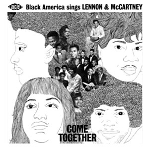 V.A. (BLACK AMERICA SINGS) / COME TOGETHER: BLACK AMERICA SINGS LENNON & MCCARTNEY  / カム・トゥゲザー:ブラック・アメリカが歌うビートルズ (国内帯 英文解説対訳付 直輸入盤)