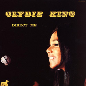 CLYDIE KING / クライディ・キング / DIRECT ME (韓国盤帯付 紙ジャケット仕様)