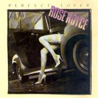 ROSE ROYCE / ローズ・ロイス / PERFECT LOVER
