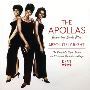 APOLLAS / アポラス / ABSOLUTELY RIGHT!: THE COMPLETE TIGER, LOMA AND WARNER BROS RECORDINGS